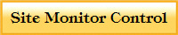 Site Monitor Control