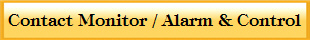 Contact Monitor / Alarm & Control